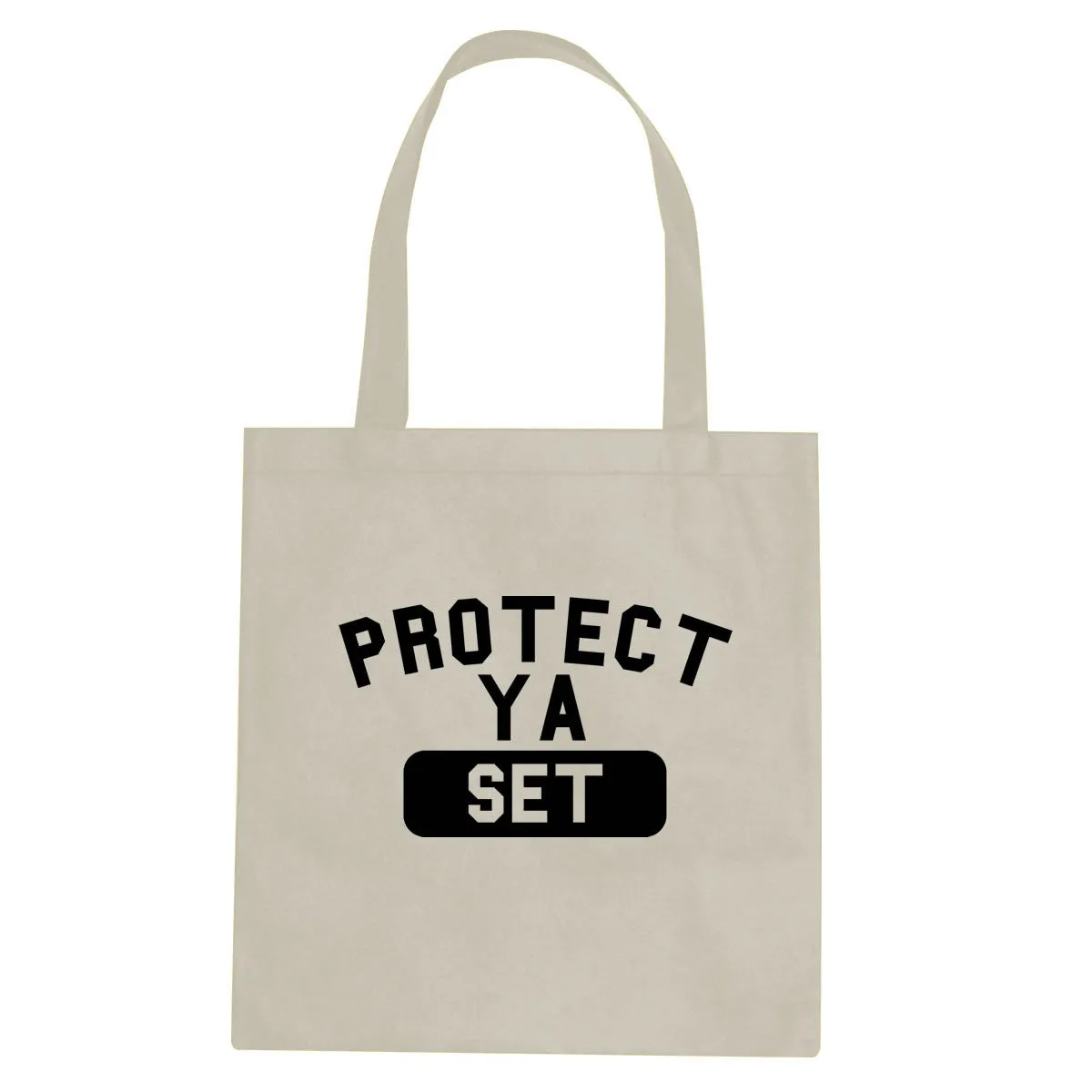 Protect Ya Set Neck Tote Bag